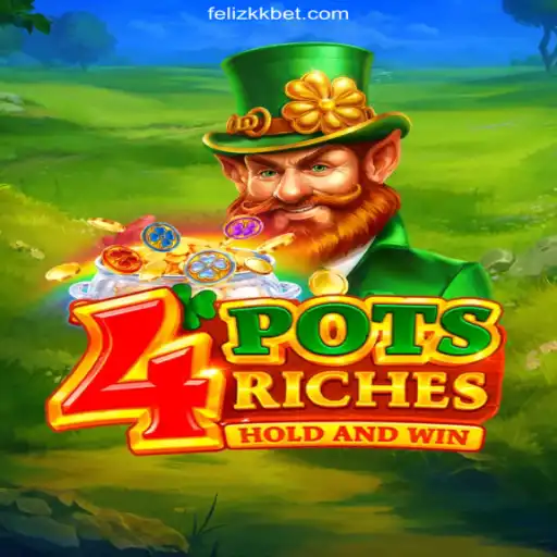 Exploring the Exciting World of 4potsriches with FelizKK Cassino Online