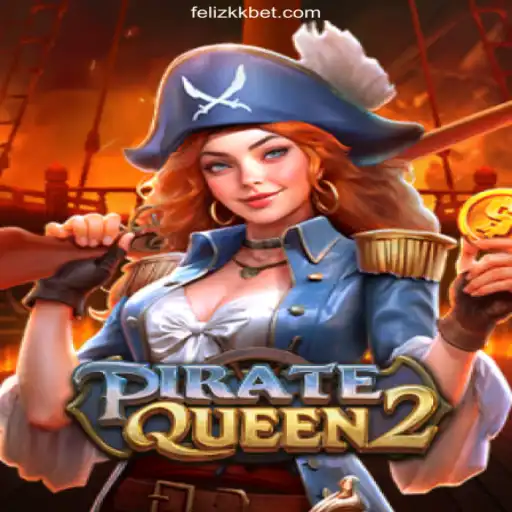 Dive into Adventure with PirateQueen2 at FelizKK Cassino Online